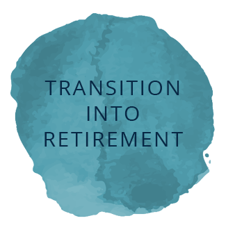 Transition  Into Retirement.png